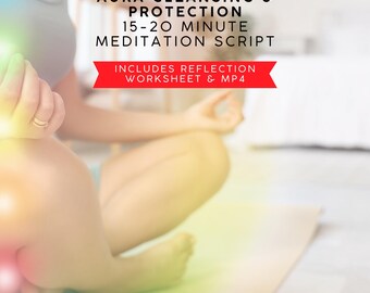 Aura Cleansing and Protection Guided Meditation Script + Worksheet & Mp4, Energy Healing (PDF)
