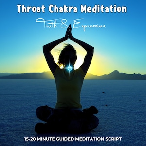 Throat Chakra Healing Meditation for Self-Expression, Guided Meditation Script for Business or Personal Use, Energy Healing Mindfulness PDF