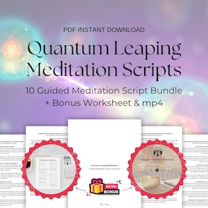Quantum Leaping Meditation Scripts Bundle + Worksheet & MP4 (PDF Download)