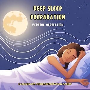 Deep Sleep Preparation Meditation Stress Relief & Relaxation Guided Meditation Script for Personal or Business Use, Self-Care Meditation PDF