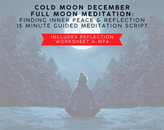 Cold Moon Guided Meditation Script, Lunar Mindfulness (PDF)