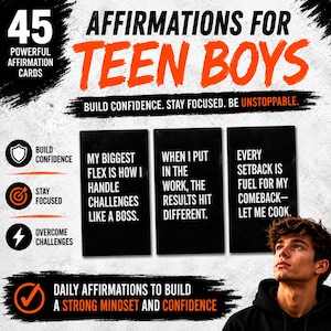 May include: A set of 45 affirmation cards for teen boys featuring black rectangular cards with white text. The cards display phrases like My biggest flex is how I handle challenges like a boss, When I put in the work, the results hit different.