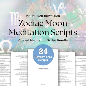 May include: A digital download featuring "Zodiac Moon Meditation Scripts." The image displays the text "PDF INSTANT DOWNLOAD" and "Guided Meditation Script Bundle." A blue circle highlights "24 Royalty-Free Scripts."