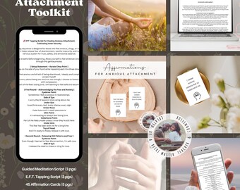 Healing Anxious Attachment Toolkit Bundle - Guided Meditation Script, EFT Tapping Script + Affirmations (INSTANT DOWNLOAD)