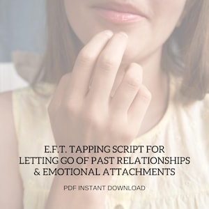 Roteiro de EFT (Técnica de Libertação Emocional) para Libertar-se de Relacionamentos Passados (Download Imediato)
