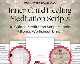 Paquete de meditación guiada para la sanación del niño interior: guiones, hoja de trabajo y MP4 (descarga instantánea)