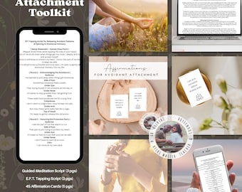 Healing Avoidant Attachment Toolkit Bundle - Guided Meditation Script, EFT Tapping Script + Affirmations (INSTANT DOWNLOAD)