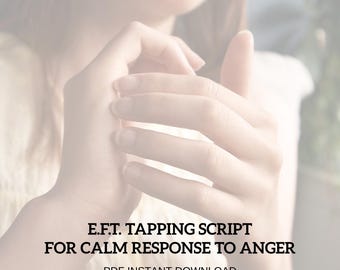 Könnte beinhalten: Das Bild zeigt Hände in einer Klopfgeste, mit Textüberlagerung: "E.F.T. TAPPING SCRIPT FOR CALM RESPONSE TO ANGER PDF INSTANT DOWNLOAD". Der Hintergrund ist weich und unscharf.