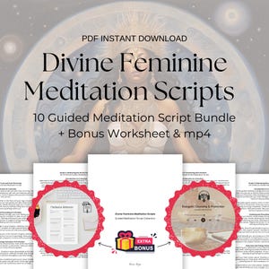 Divine Feminine Meditation Scripts, Inner Goddess Bundle + Worksheet & Mp4 (Instant Download PDF)