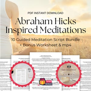 Abraham Hicks Inspired Meditation Scripts + Worksheet & mp4, Law of Attraction (PDF)