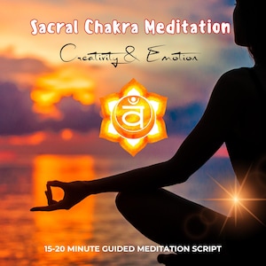 Sacral Chakra Guided Meditation Script for Business or Personal Use, Done For You Content Creativity & Emotion Energy Healing Meditation PDF