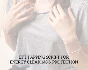 Script de perçage EFT pour la compensation et la protection de l'énergie (téléchargement PDF instantané)