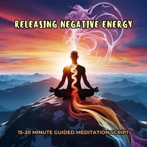 Releasing Negative Energy Stress Relief & Relaxation Guided Meditation Script for Personal or Business Use Mindfulness Meditation Script PDF