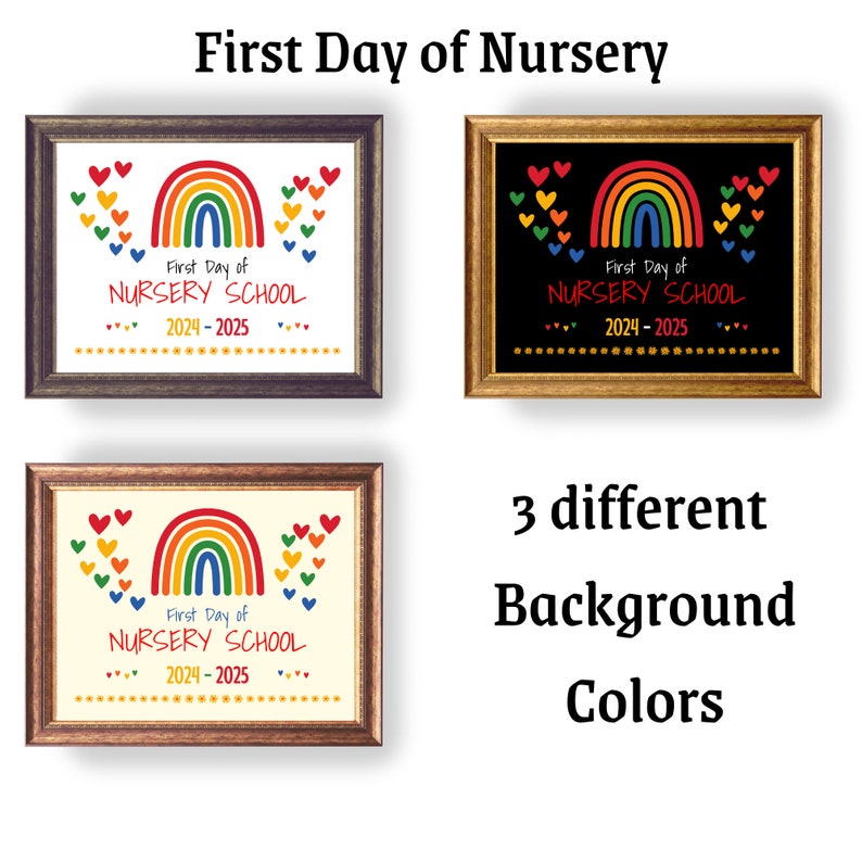 Printable First Day of Nursery and Last Day of Nursery Signs Nursery ...