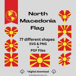 May include: A digital download of 77 different shapes of the North Macedonia flag in SVG, PNG, and PDF formats. The flag is red with a yellow sun with eight rays.
