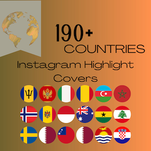 May include: An image with a gold-colored world map graphic and text that reads "190+ COUNTRIES Instagram Highlight Covers." Below are circular icons representing various country flags. The background gradient transitions from brown to orange.