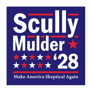 Scully for President 2028 Bubble-free stickers