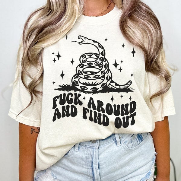 Retro Fuck Around and Find Out T-Shirt, Truth and Freedom Tee, Anti Globalist Tee, Anti Government Tee, Gift For Her