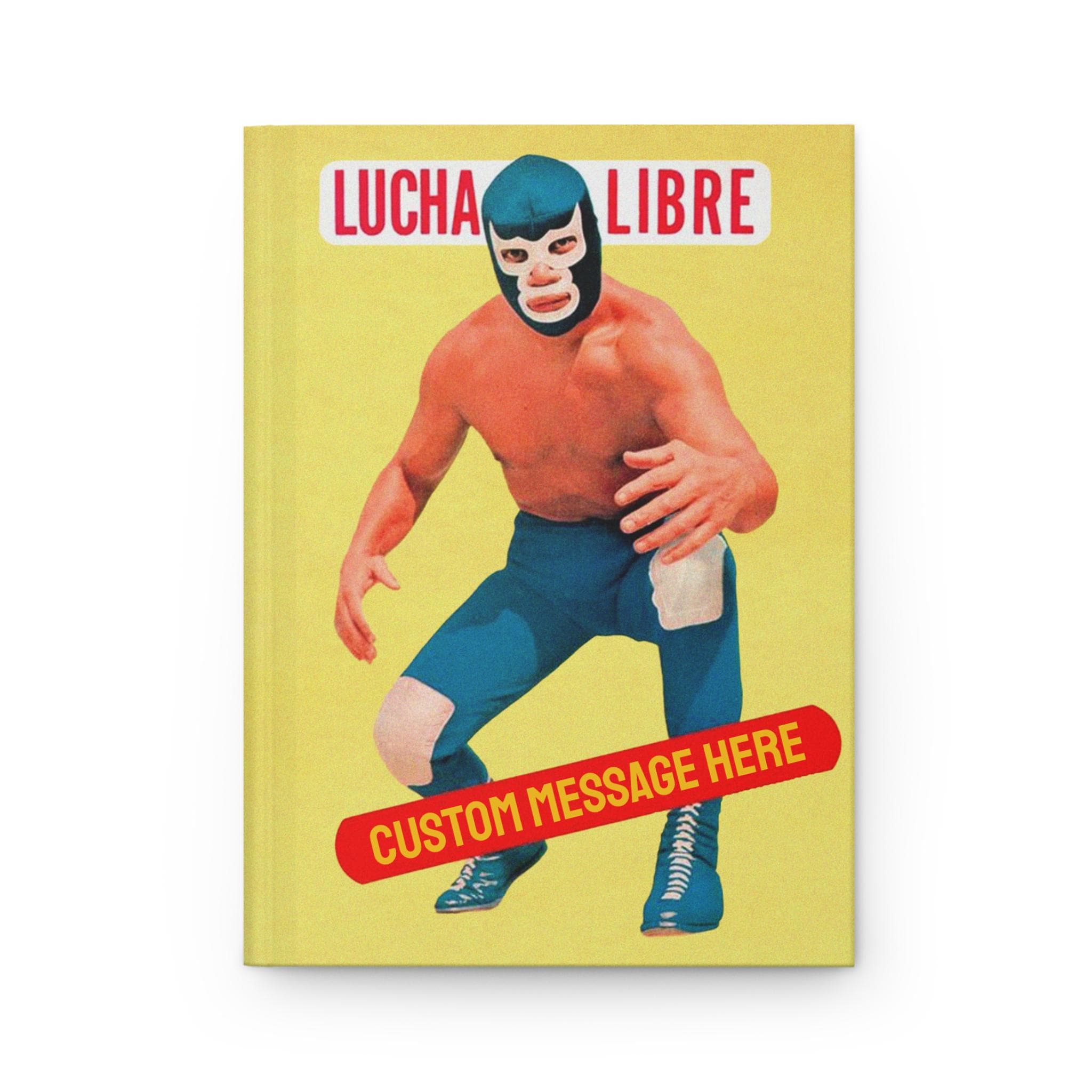 Lucha Libre Journal, Custom Message Notebook, Gift for Wrestlers