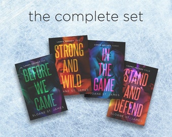 Signed Lakes Complete Full Set - Lakes Hockey - Sloane St. James - Hockey Romance - Before We Came Strong and Wild In The Game Stand Defend