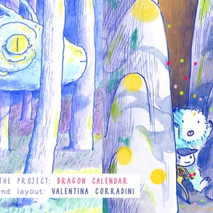 Può includere: Un'illustrazione disegnata a mano di una creatura bianca e pelosa che spunta da dietro un tronco d'albero. La creatura sta guardando in alto con un'espressione sorpresa. Lo sfondo è una foresta blu e verde con un grande occhio di drago blu che spunta da dietro gli alberi. Il testo "DRAGON CALENDAR" è scritto in lettere gialle nella parte inferiore dell'immagine.