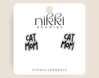 Cat Mom | Cat Lady | Kitty | Pet Owner | Novelty Stud Statement Earrings | Trendy Gift | Funny Earrings | Stainless Steel Post
