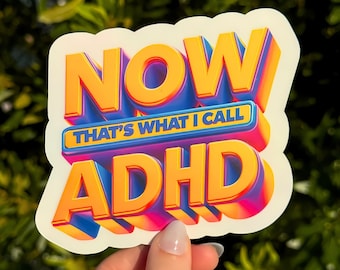 Nun, das nenne ich ADHD holografische Vinyl-Aufkleber - Y2K Mental Gesundheitsgeschenk