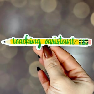 Lehrer Assistent Bleistift Aufkleber - Niedlicher Vinyl Aufkleber für Laptop, Wasserflasche, TA Geschenk, Lehrer Assistent Wertschätzung Aufkleber, Schuldekor