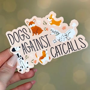 Hunde gegen Catcalls Aufkleber | Lustiger feministischer Aufkleber | Internationaler Frauentag Vinyl für Laptops, Wasserflaschen, Zeitschriften, süße Hundekunst