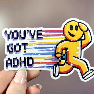 Pegatina holográfica divertida de los años 90 con el meme "Tienes TDAH", calcomanía nostálgica de AOL Mail ytk, calcomanía de vinilo neurodivergente, salud mental, TDAH, artículos de los años 2000