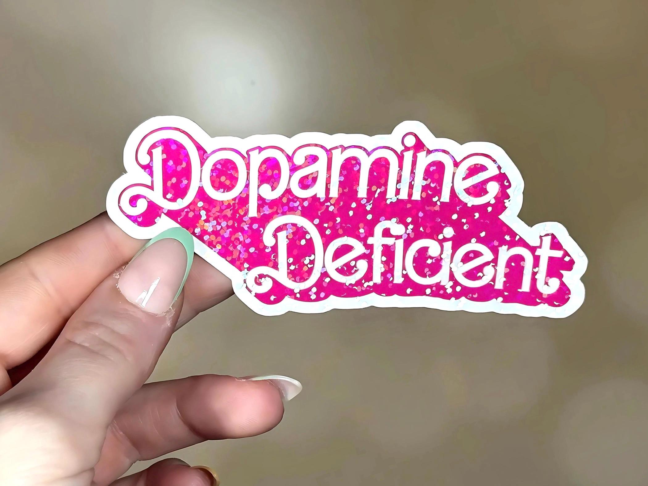 Holographic Dopamine Deficient Sticker: Funny ADHD Decal - Etsy Australia