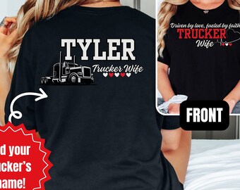 Custom Trucker Wife Shirt, Trucker Wife Tshirt, Personalized Trucker Girlfriend Gift, Birthday Gift for Trucker Mom, Gifts for Trucker Wife