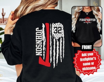 Firefighter Wife Sweatshirt, Personalized Fire Wife Sweatshirt, Thin Red Line Sweatshirt, Fire Wife Gift, Birthday Gift for Firefighter Wife