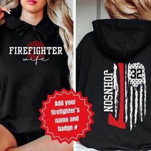 Firefighter Wife Hoodie, Personalized Fire Wife Hoodie, Fire Wife Sweatshirt, Fire Wife Gift, Gift for Firefighter Wife, Gifts for Fire Wife