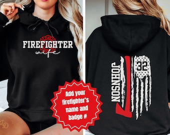 Firefighter Wife Hoodie, Personalized Fire Wife Hoodie, Fire Wife Sweatshirt, Fire Wife Gift, Gift for Firefighter Wife, Gifts for Fire Wife