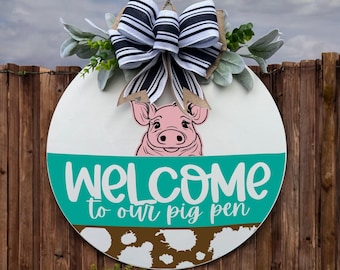 Funny door sign|Welcome to our pig pen sign|Housewarming gift|Front door sign for new home|Funny door hanger|New home gift|Farm door sign