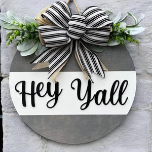 Hey Yall front door sign|Welcome front door sign|Gray and white front door hanger|Welcome door hanger|New door hanger|Welcome door hanger