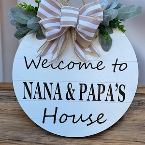 Nana and Papa&#39;s front door sign|Grandparent House sign|Grandparent Welcome sign|Gift for Grandparent|New grandparent gift|Grandparent sign