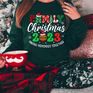 Family Christmas 2023 Making Memories Together Shirts, Family Christmas Sweatshirt, Making Memories Christmas Family Shirt, Christmas Crew