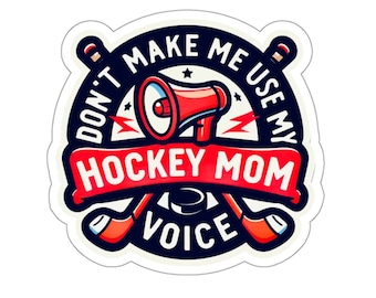 Hockey Mom Vinyl Decal: Funny Sports Mom Car Sticker