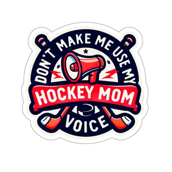 Hockey Mom Vinyl Decal: Funny Sports Mom Car Sticker