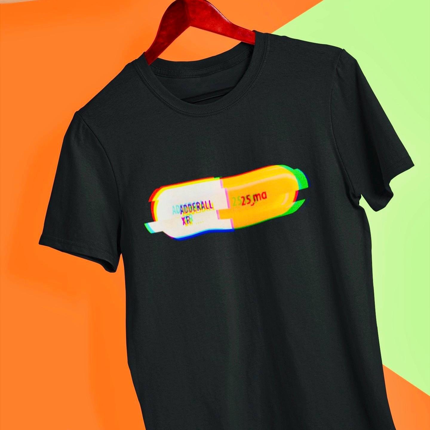 Focus Fashion: Adderall-Inspired Unisex Tee for Creative Minds