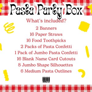 May include: A white rectangular sign with the text "Pasta Party Box" in a whimsical font. The sign lists the contents: banners, paper straws, toothpicks, pasta confetti, name card cutouts, and pasta shape silhouettes. The background is a red and white checkered pattern.
