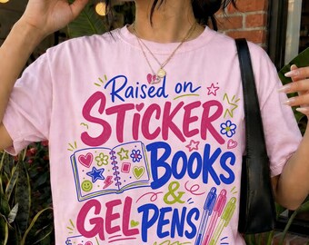 Sticker Lover Shirt, Comfort Colors Tee, Nostalgic 90s Kid Shirt, Gel Pen Lover Tee, Millennial Nostalgia Shirt, Retro Childhood Gift