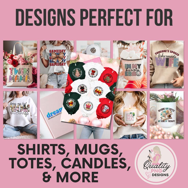 May include: A promotional image showcasing various products, including shirts, mugs, totes, and candles. The image features text that reads "DESIGNS PERFECT FOR" and "SHIRTS, MUGS, TOTES, CANDLES, & MORE." The products have various designs and text.