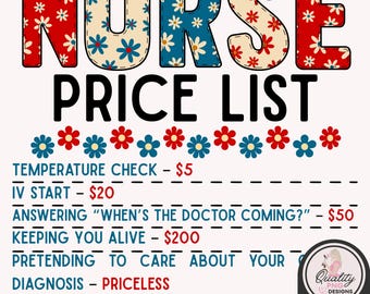Nurse Price List Digital Download, Funny Nurse Quote Art, Printable Nurse Price List, Nursing Humor Clipart, Sublimation PNG Design