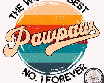 Vintage PawPaw Png | Retro Digital Download | PawPaw Sublimation | Father's Day Design | The World's Best PawPaw Clipart | Commercial Use