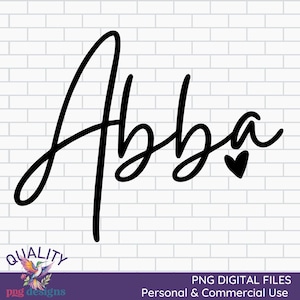 Abba PNG | Abba Clipart | Commercial Use Digital Download | DTG Print Design | Sublimation PNG Design | Mothers Day png