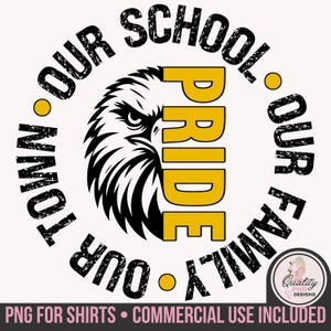 Eagle Pride PNG | Football Sublimation Clipart | Commercial Use Print on Demand | Our School Our Family Our Town | Team Sports Designs