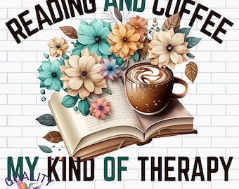 Reading and Coffee Png | Book Reader Sublimation Download | DTG Print File | Commercial Use | Book Therapy Designs Image | Reading Clipart